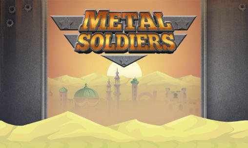 download Metal soldiers apk